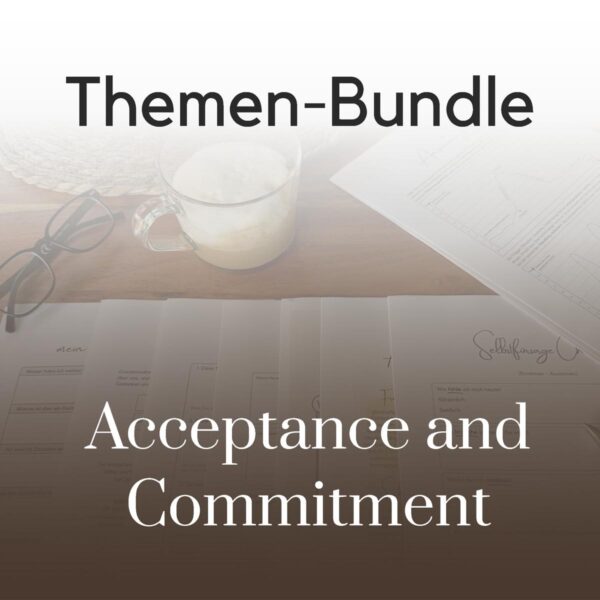 Therapietools Set: Acceptance an Commitment Therapy (ACT), Arbeitsblätter Bundle.