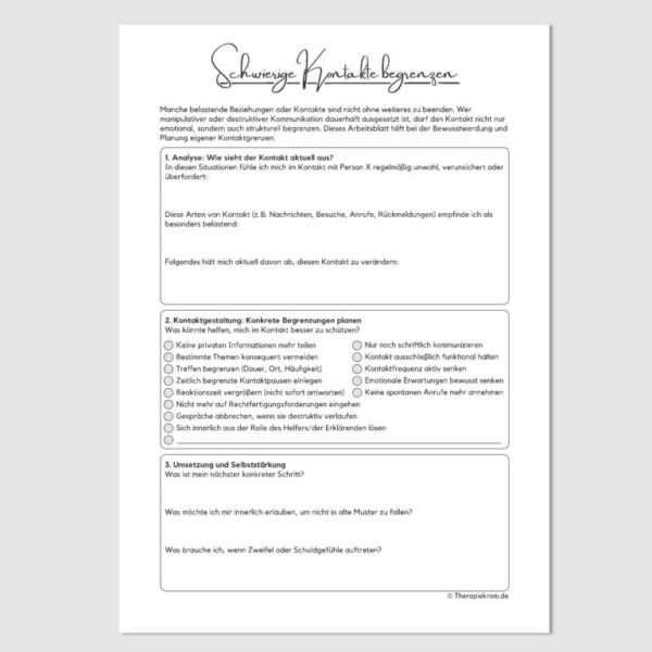 Therapiekram Arbeitsblatt: Schwierige Kontakte begrenzen. Kontaktbegrenzung, toxische Beziehungen, narzisstischer Missbrauch, psychische Selbstfürsorge, destruktive Kommunikation, Grenzen setzen, emotionale Abgrenzung, Arbeitsblatt Therapie, Psychoedukation Beziehungsmuster