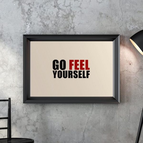 Go feel yourself Poster, Digitale Vorlage zum Ausdrucken, Therapiekram Therapietools