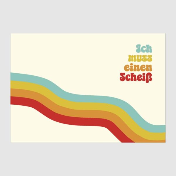 Therapiekram Retro-Poster mit geschwungenen bunten Linien und dem humorvollen Schriftzug „Ich muss einen Scheiß“ – eine augenzwinkernde Erinnerung an Selbstbestimmung, Werteorientierung und den Abbau dysfunktionaler „Ich muss“-Glaubenssätze. Perfekt für Abgrenzung, Burnout-Prävention und kognitive Umstrukturierung.